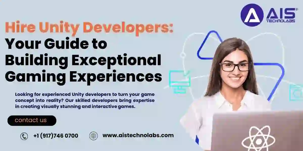 Hire Unity Developers: Your Guide to Building Exceptional Gaming Experiences