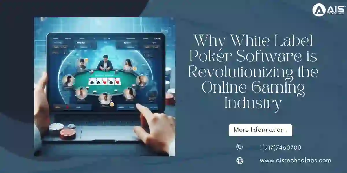 Why White Label Poker Software is Revolutionizing the Online Gaming Industry White Label Poker Software is Revolutionizing