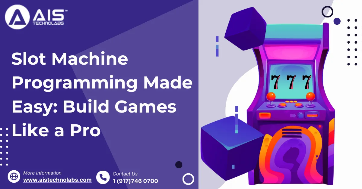 Slot Machine Programming Made Easy: Build Games Like a Pro Slot Machine Programming Build Easy Game Like a Pro