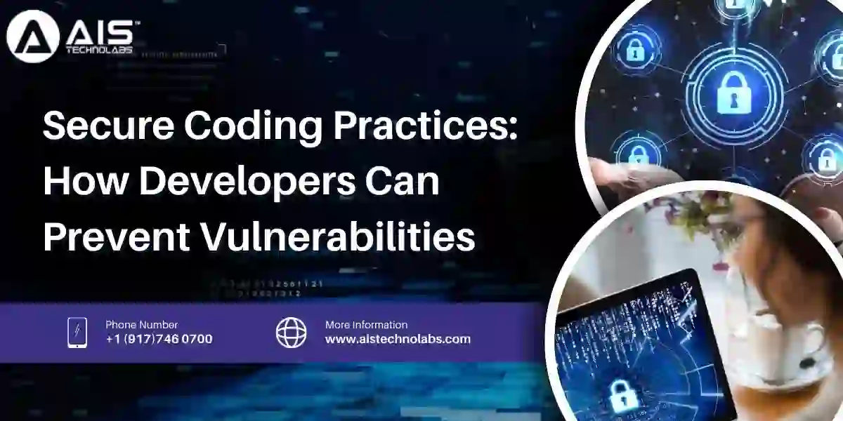 Secure Coding Practices: How Developers Can Prevent Vulnerabilities secure coding practices: how developers can prevent vulnerabilities