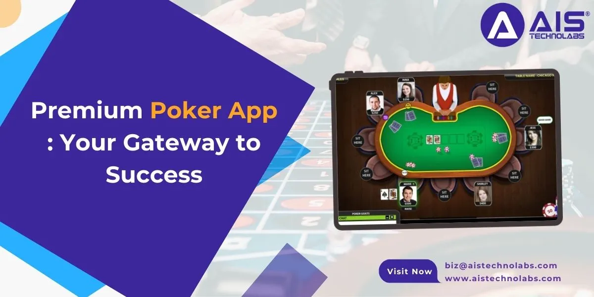 Premium Poker App : Your Gateway to Success Premium Poker App - Achieve Success in the Online Poker Market