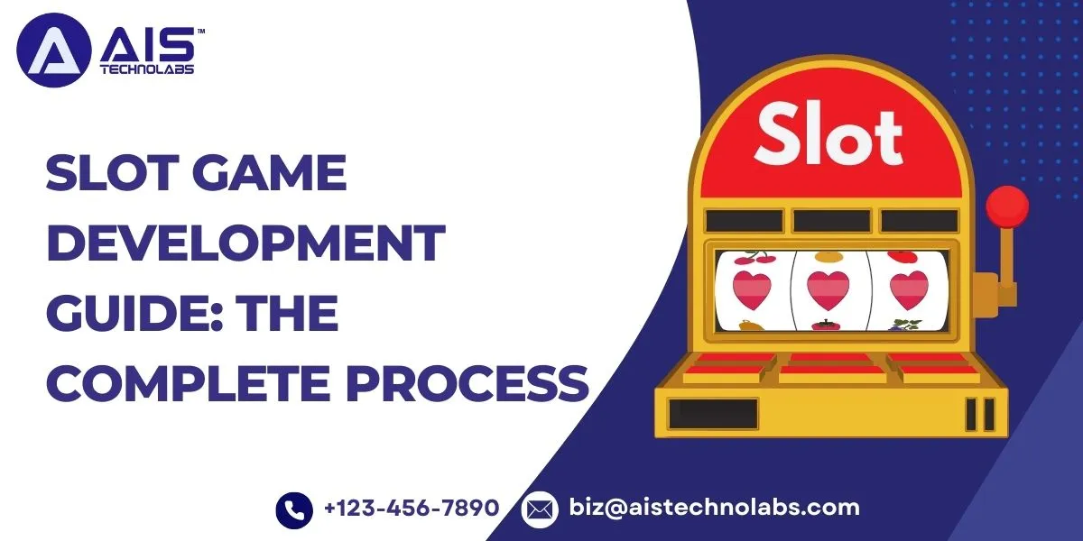 Slot Game Development Guide: The Complete Process