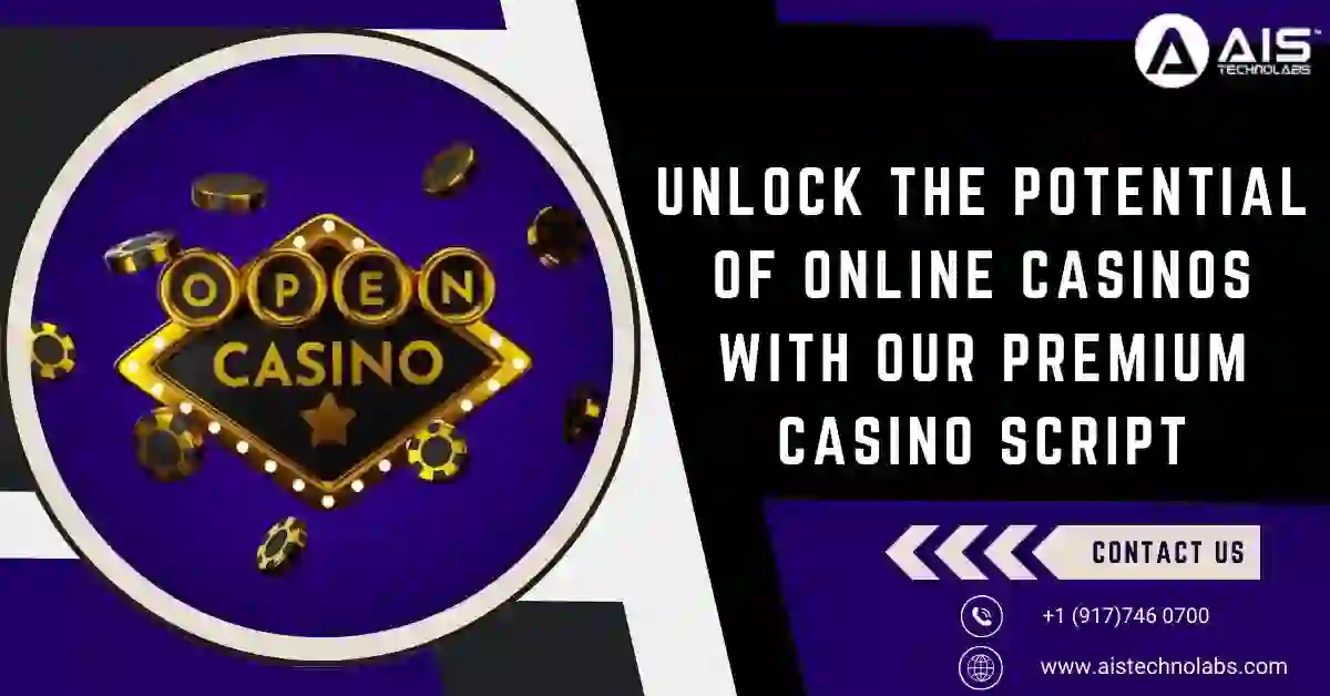 unlock the online casinos with our premium casino script