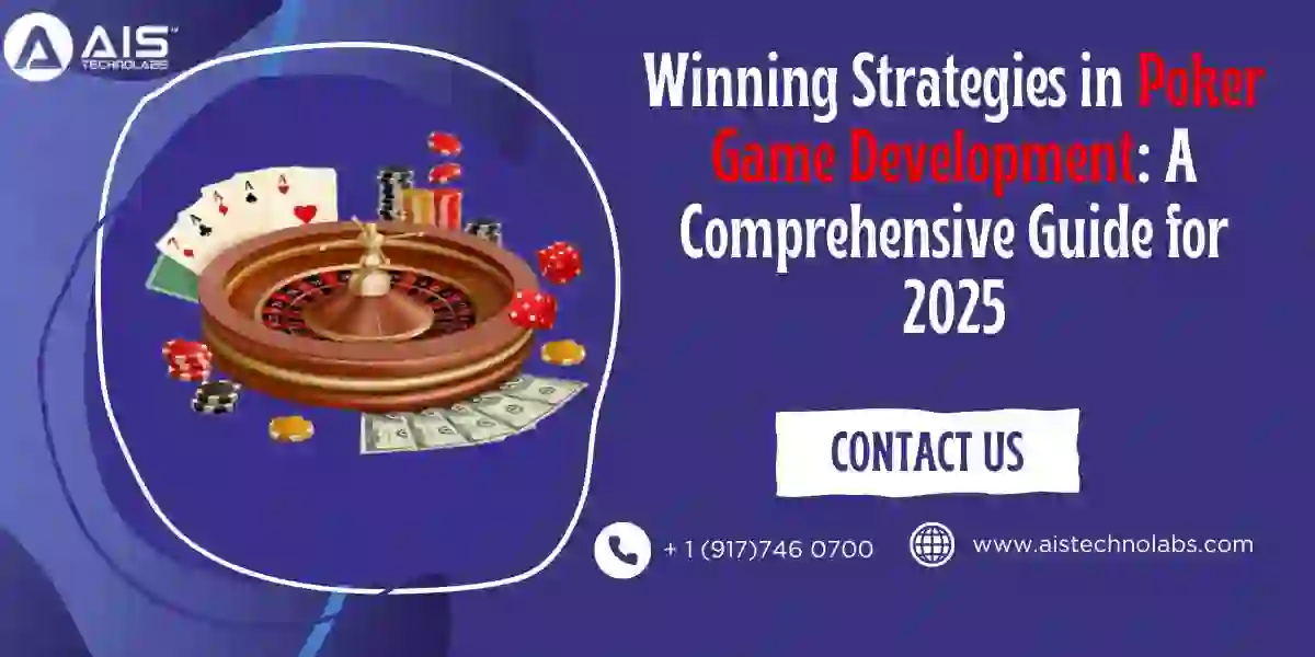 winning strategies in poker game development