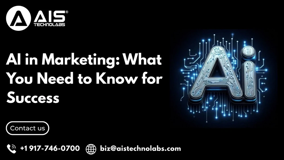 ai in marketing: what you need to know for success