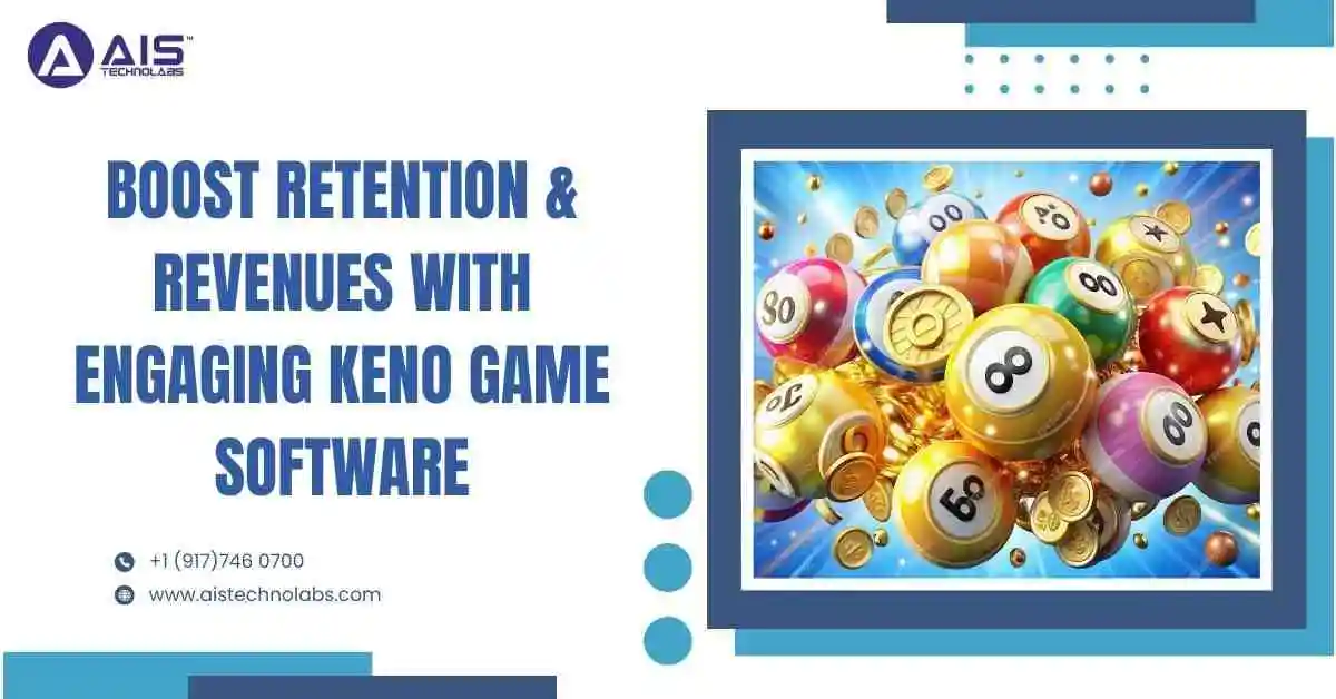boost retention and revenues with keno game software