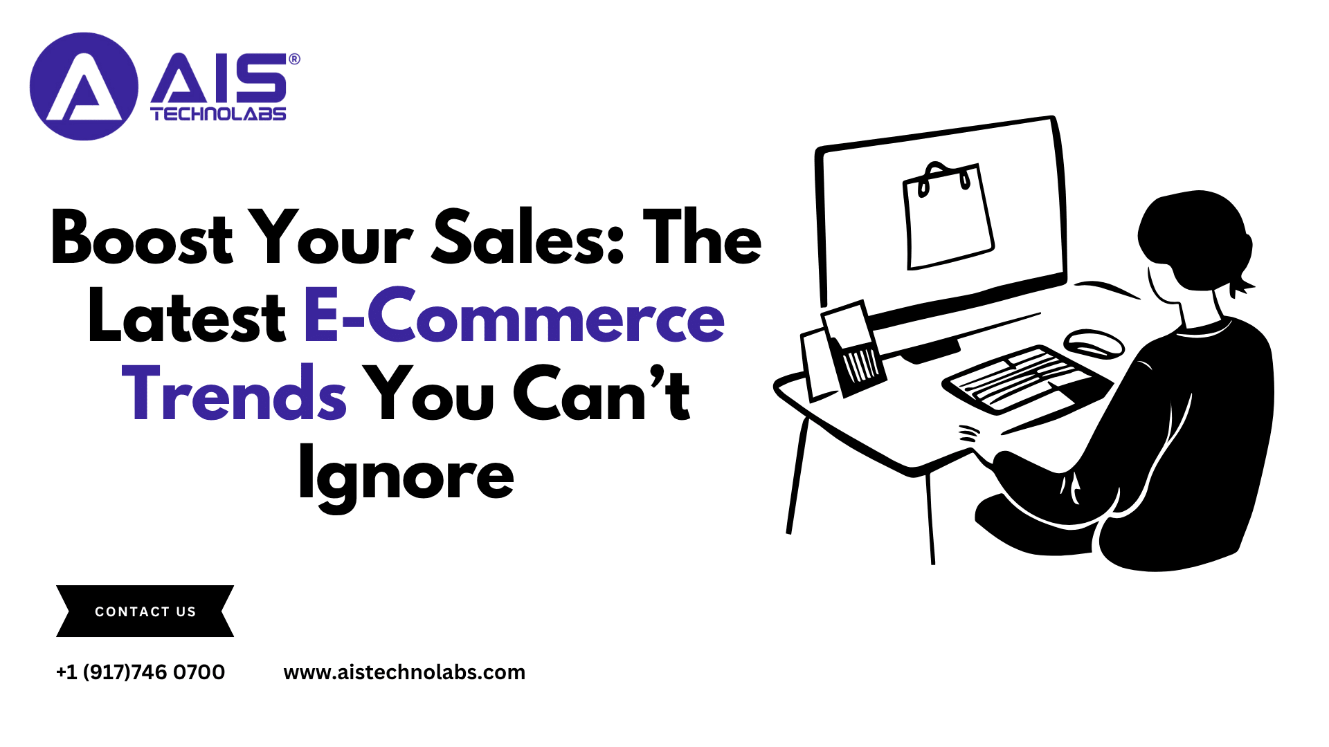 Boost Your Sales: The Latest E-Commerce Trends You Can’t Ignore