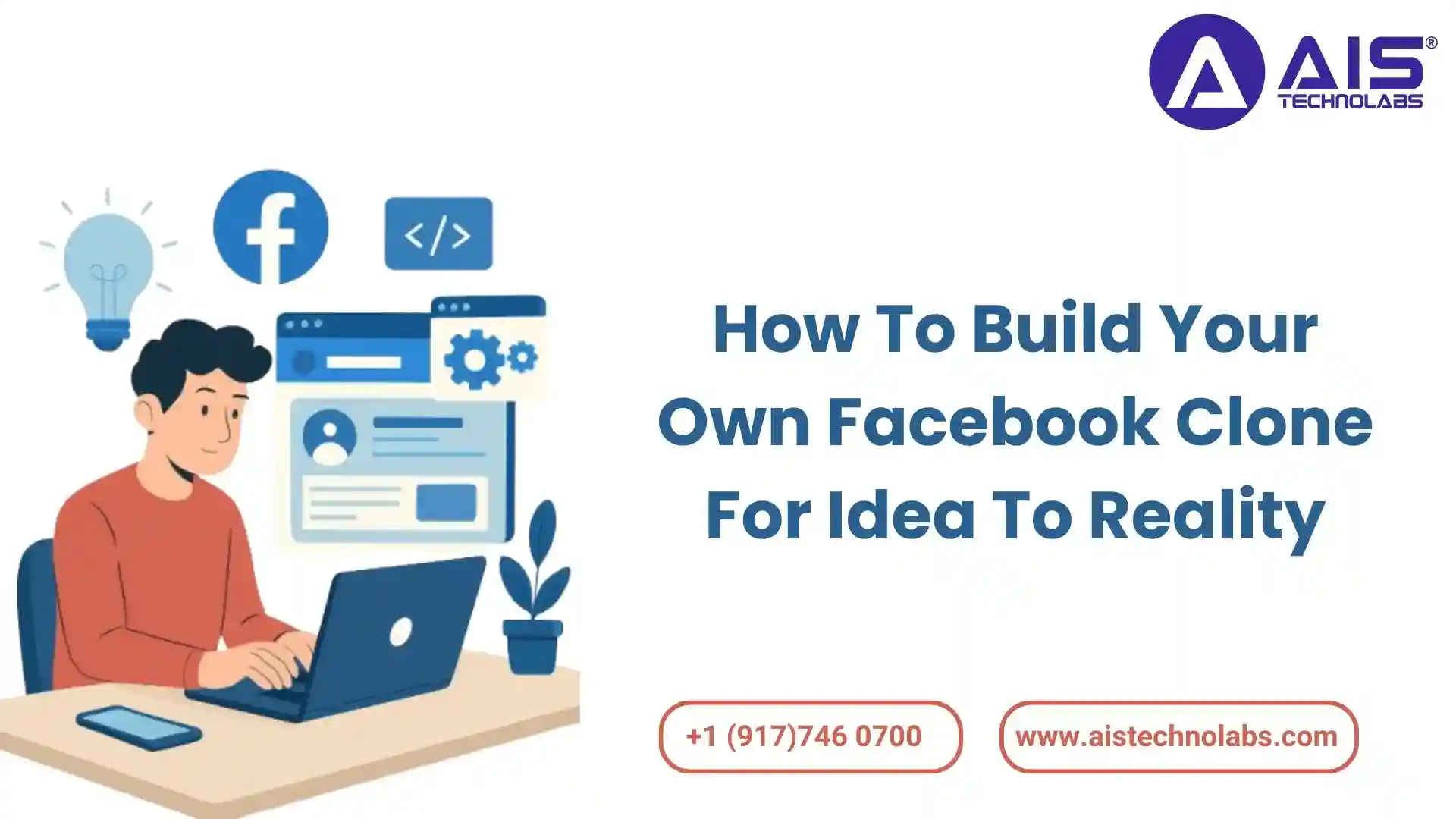 how to build your own facebook clone for idea to reality