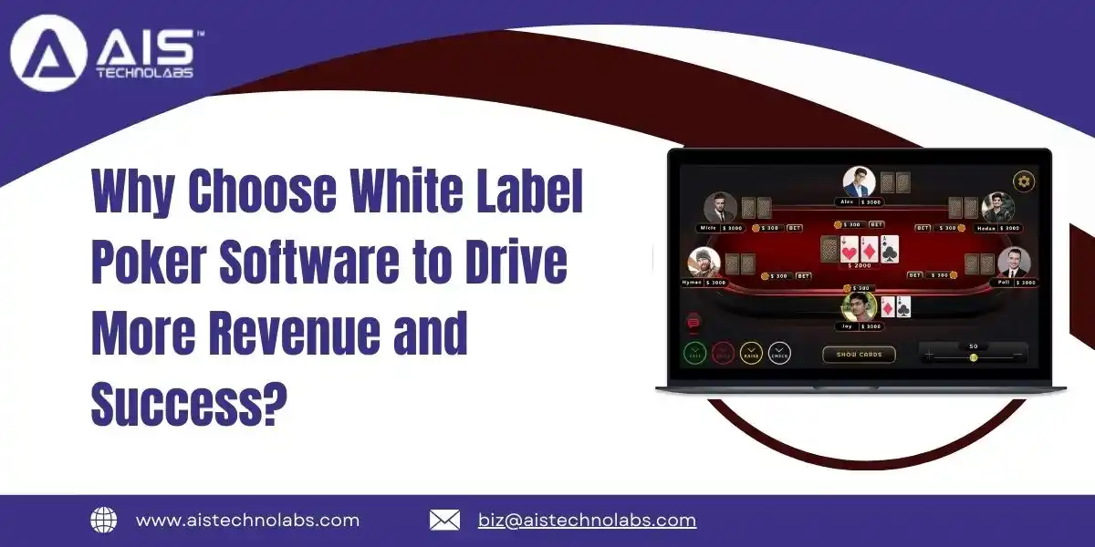 choose white label poker software to drive more revenue