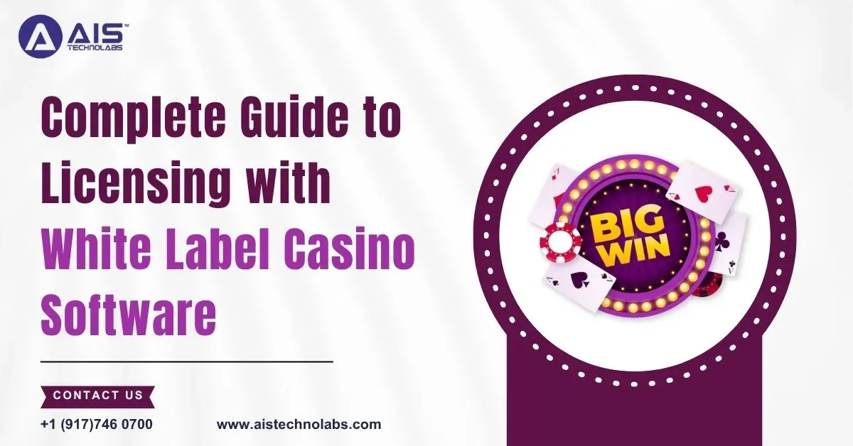 complete guide to licensing with white label casino software