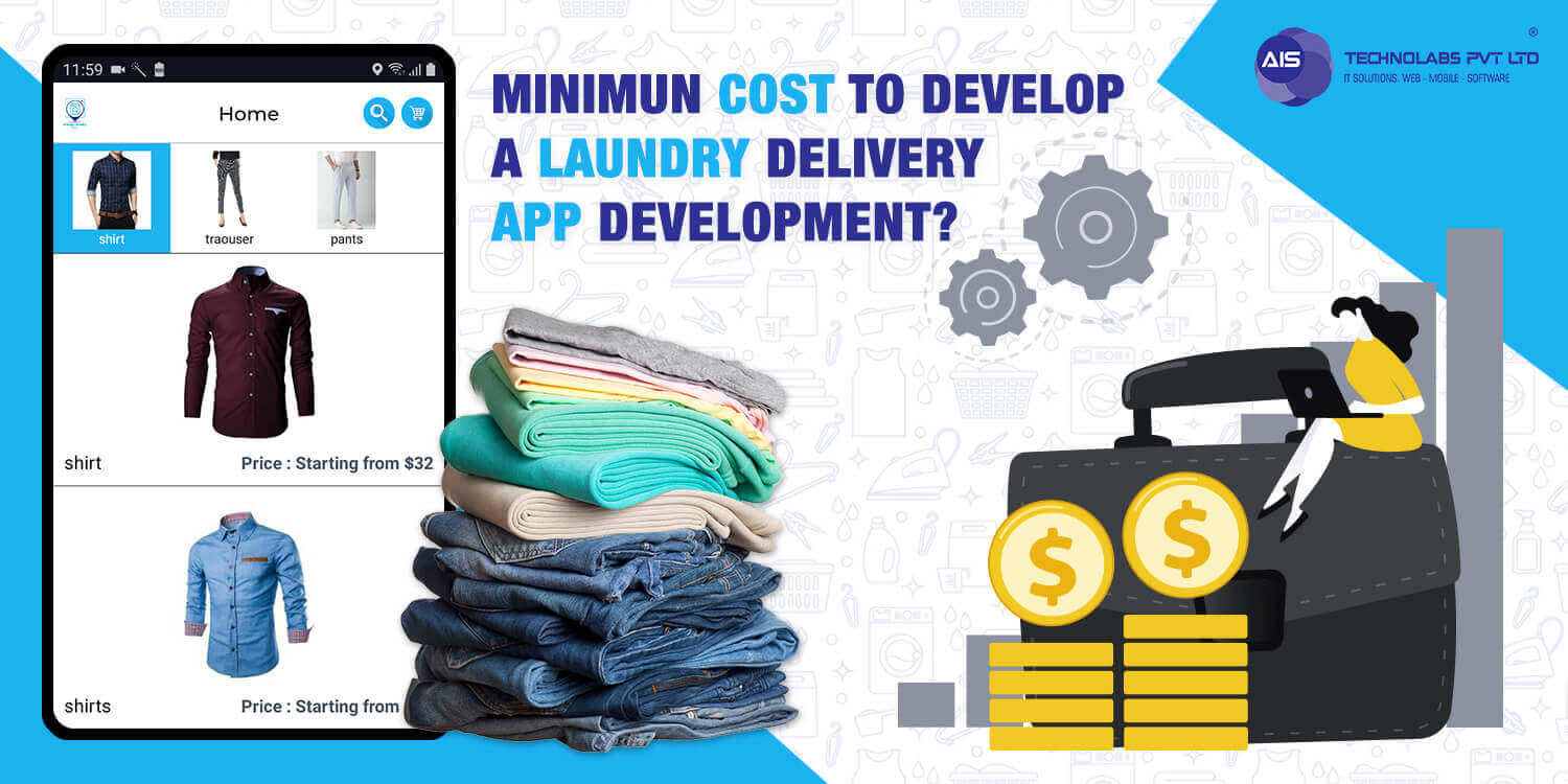 what is the cost to develop laundry delivery app development what is the cost to develop laundry delivery app development