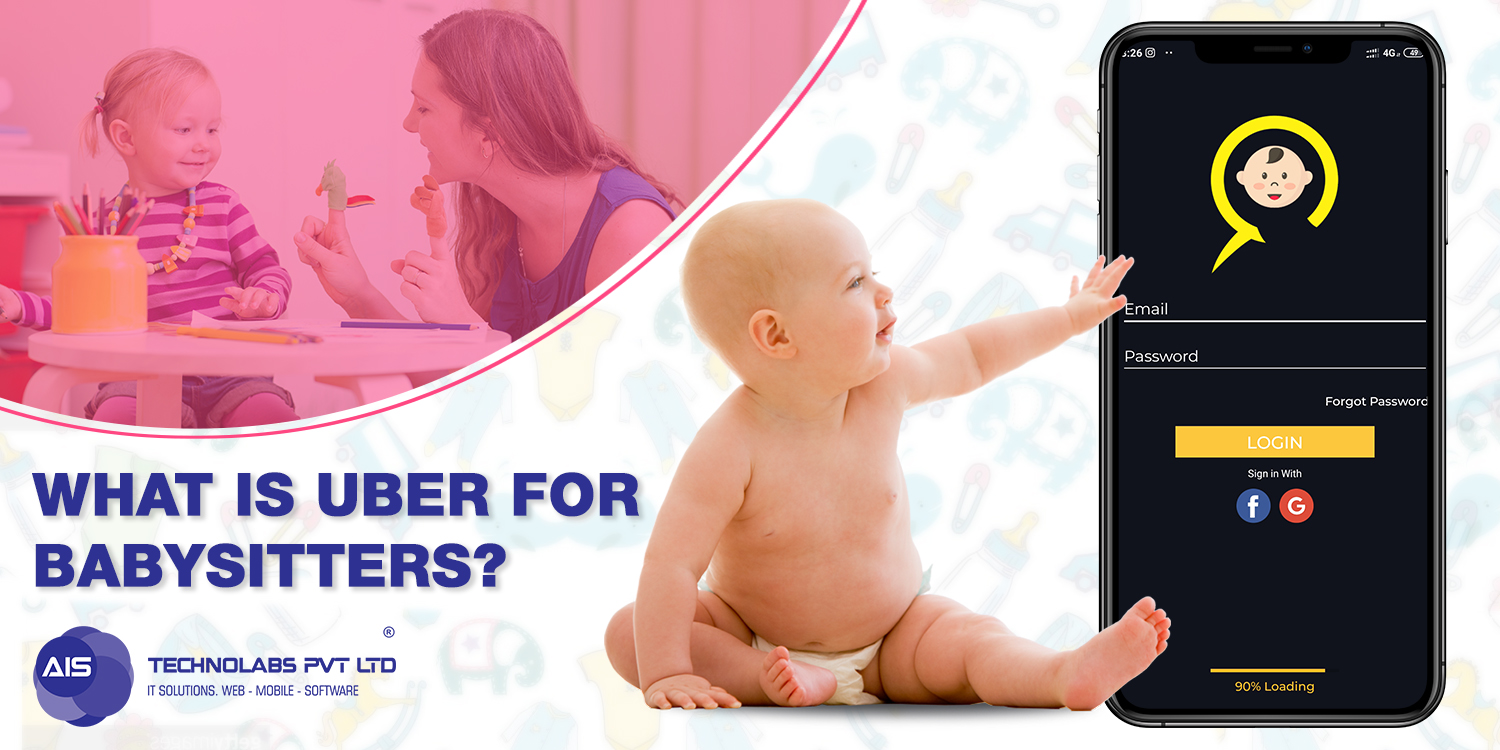 Uber For Babysitters Uber For Babysitters