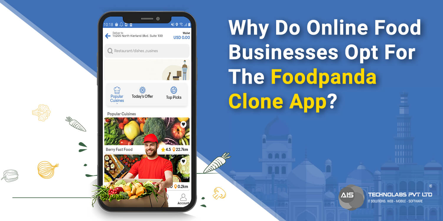 Why Do Online Food Businesses Opt For The Foodpanda Clone App? Why Do Online Food Businesses Opt For The Foodpanda Clone App?