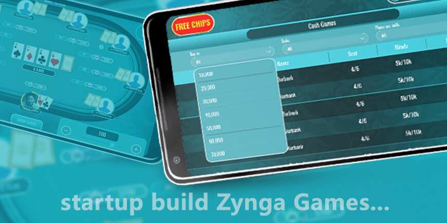 How can a startup build Zynga Games? How can a startup build Zynga Games?