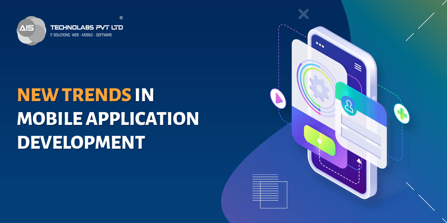 New Trends in Mobile Application Development New Trends in Mobile Application Development