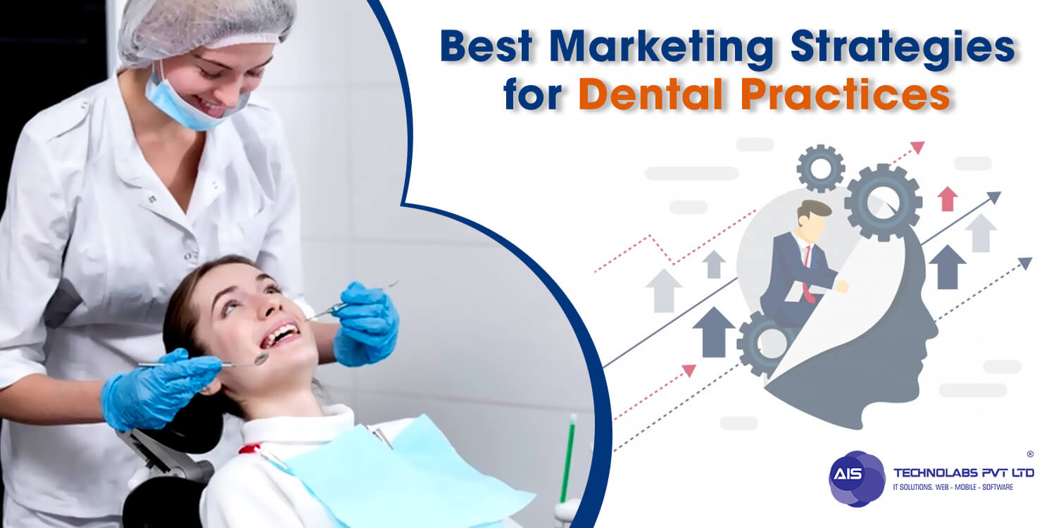 Best Marketing Strategies for Dental Practices Best Marketing Strategies for Dental Practices