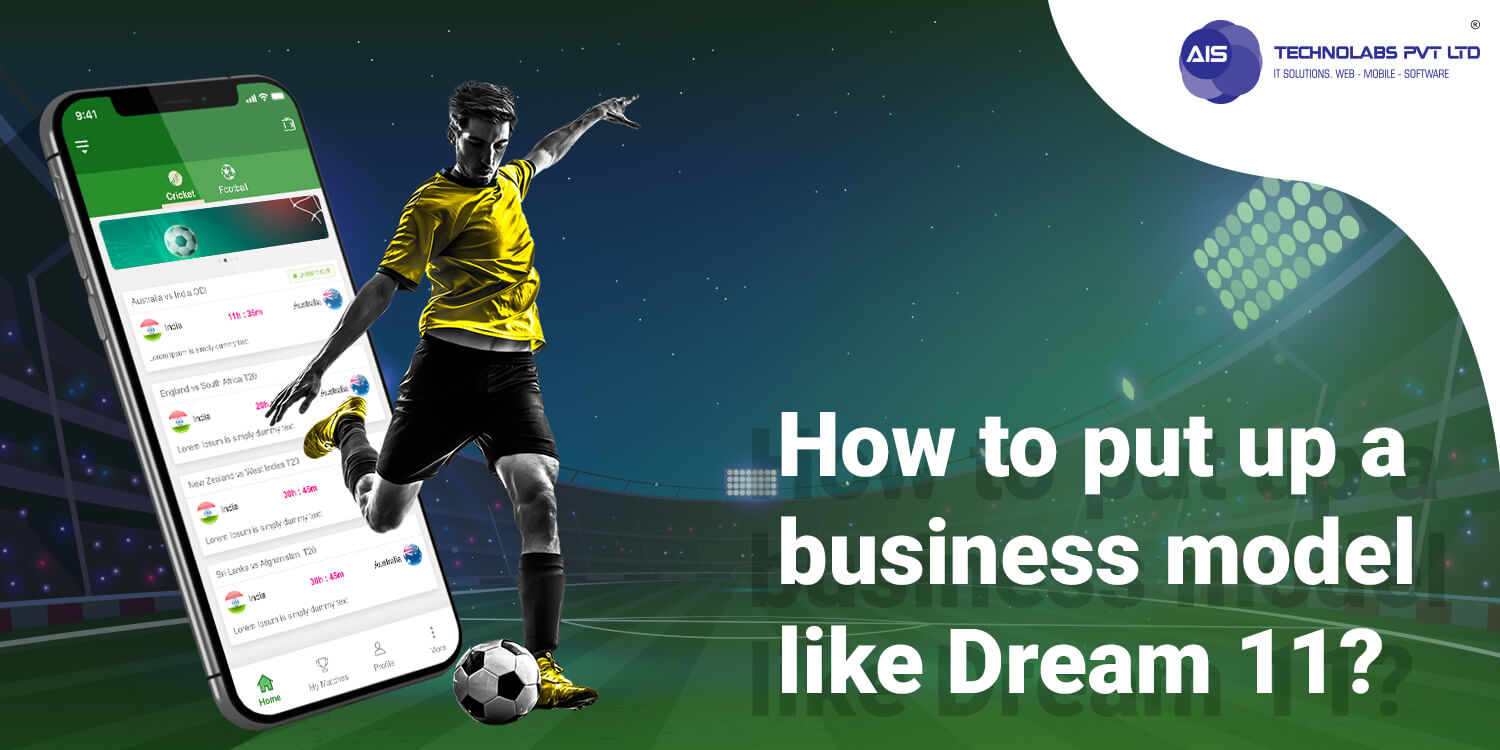 How to put up a business model like Dream 11? How to put up a business model like Dream 11?