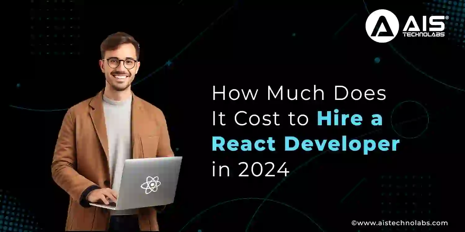 How Much Does It Cost to Hire a React Developer in 2024 Hire React Developers