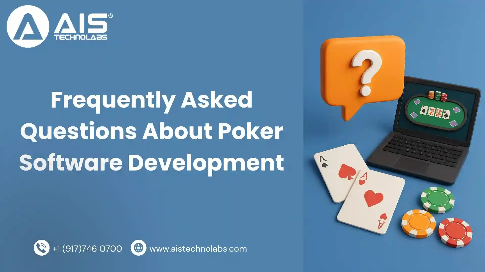 Frequently Asked Questions About Poker Software Development Frequently Asked Questions About Poker Software Development