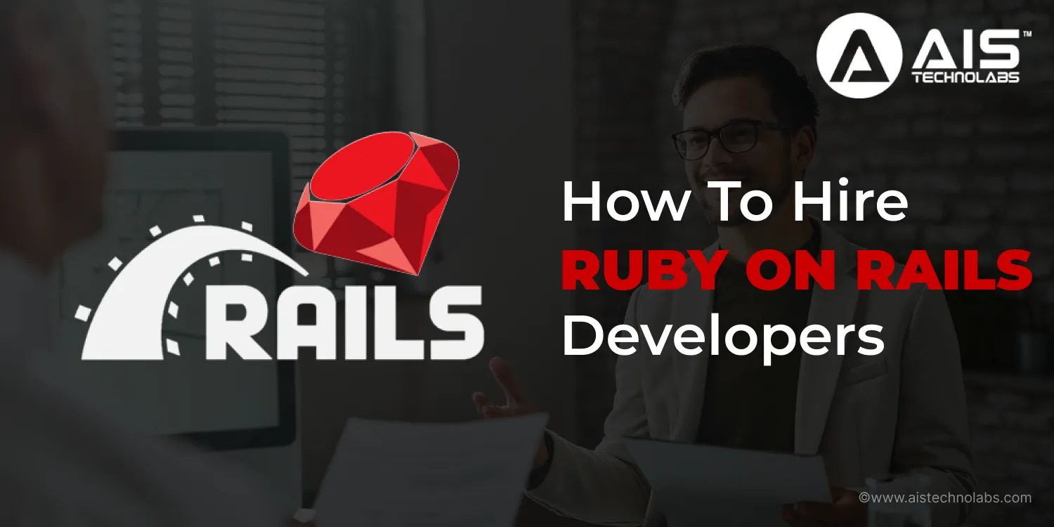 Hire Ruby On Rails Developers Effectively Hire Ruby On Rails Developers