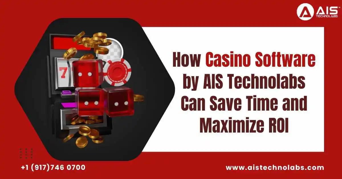 boost roi with ais casino software