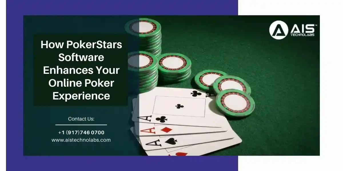 pokerstars software enhances your online poker experience