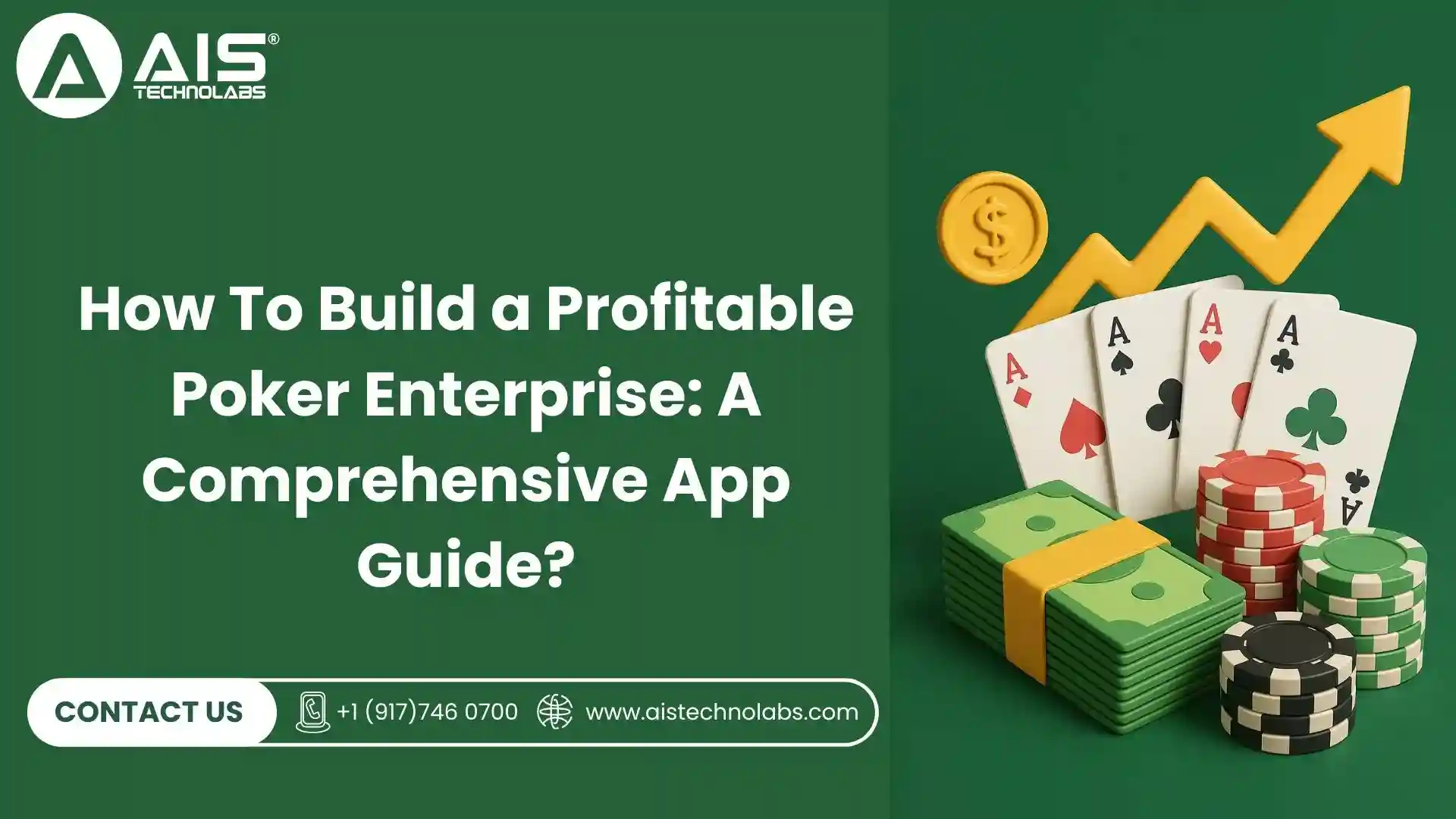 How To Build a Profitable Poker Enterprise: A Comprehensive App Guide how to build a profitable poker enterprise