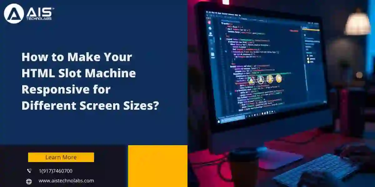 How to Make Your HTML Slot Machine Responsive for Different Screen Sizes Make Your Html Slot Machine Responsive