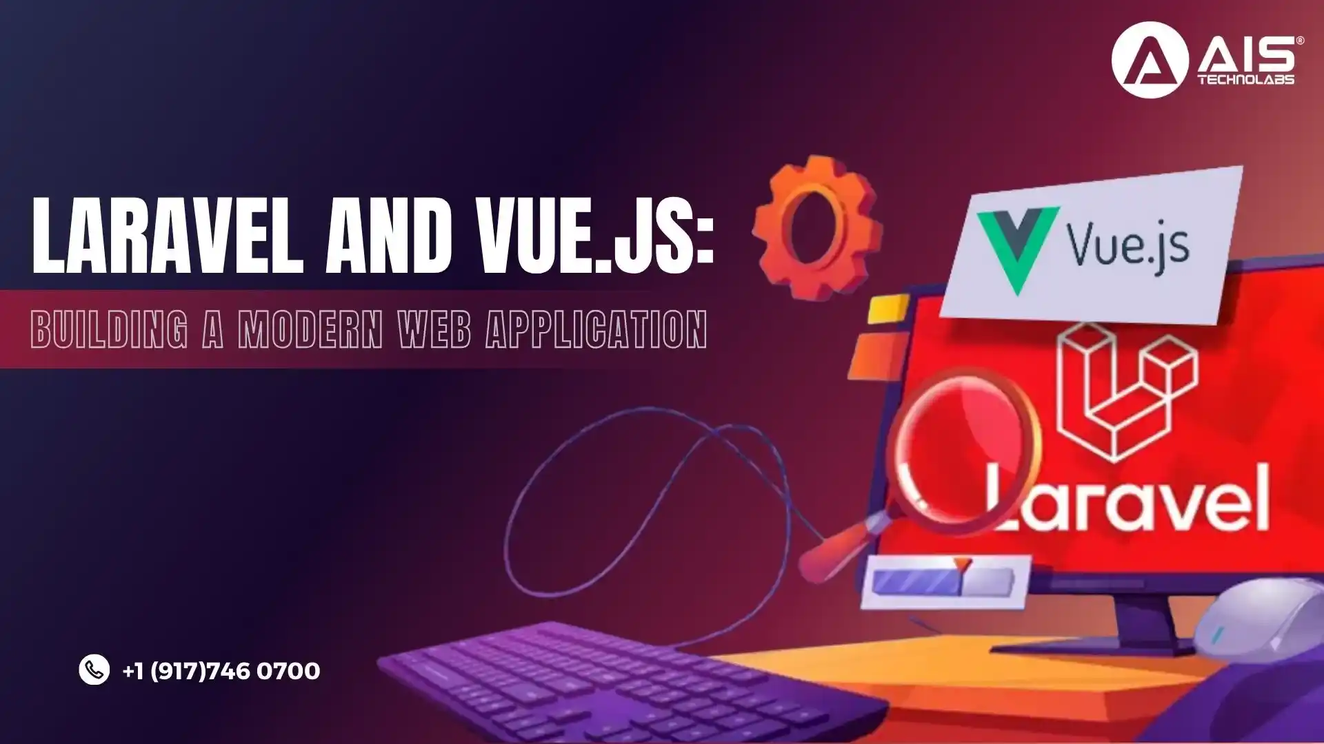 Laravel and Vue.js: Building a Modern Web Application Laravel and Vue.js: Building a Modern Web Application