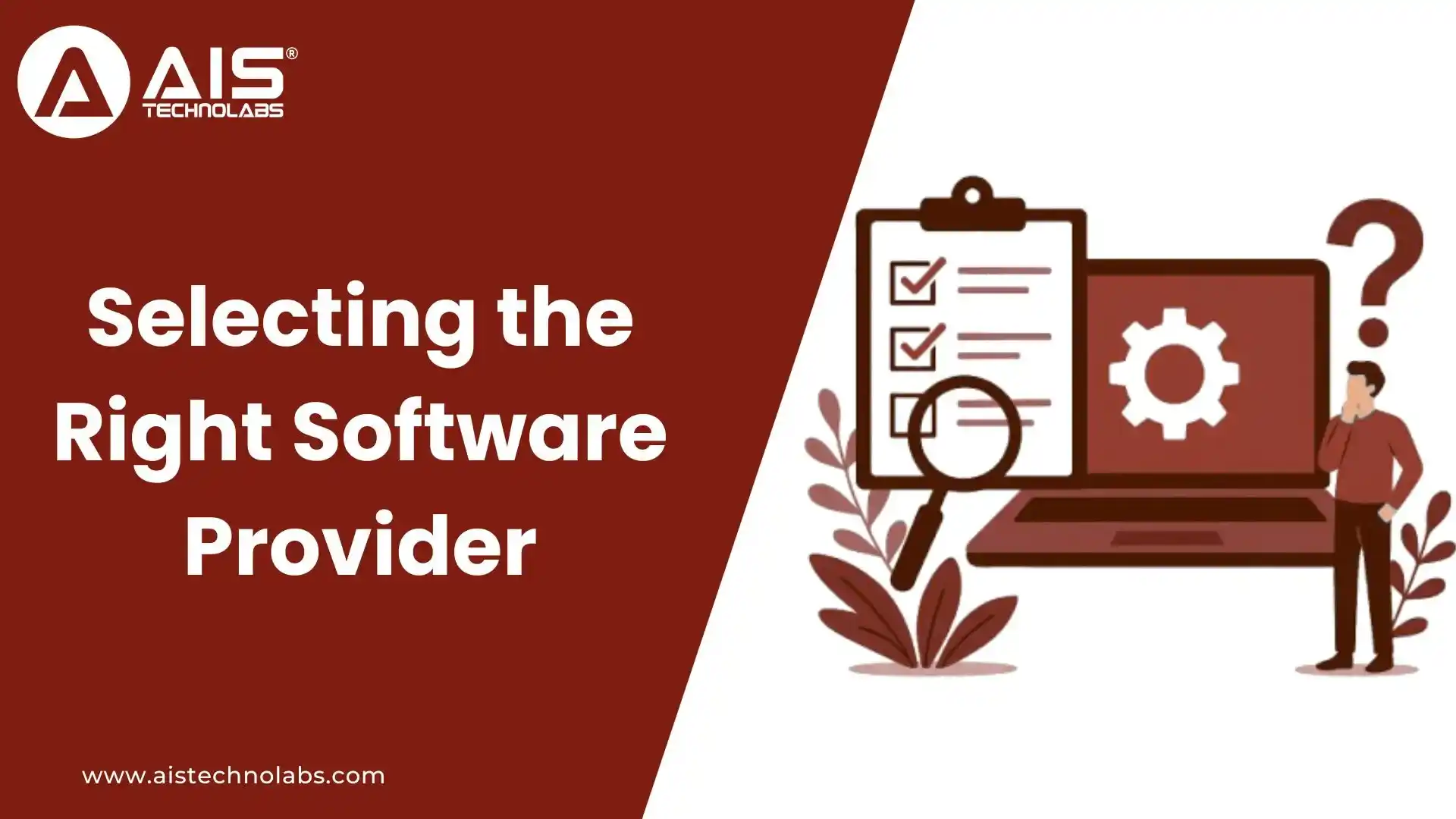 Selecting the Right Software Provider selecting the right software provider