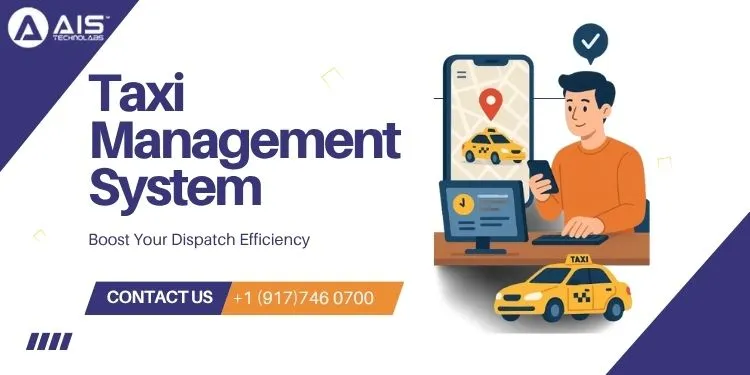 How a Taxi Management System Can Boost Your Dispatch Efficiency taxi management system can boost your dispatch efficiency