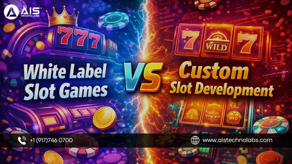 White Label Slot Games vs Custom Slot Development white label slot games vs custom slot development