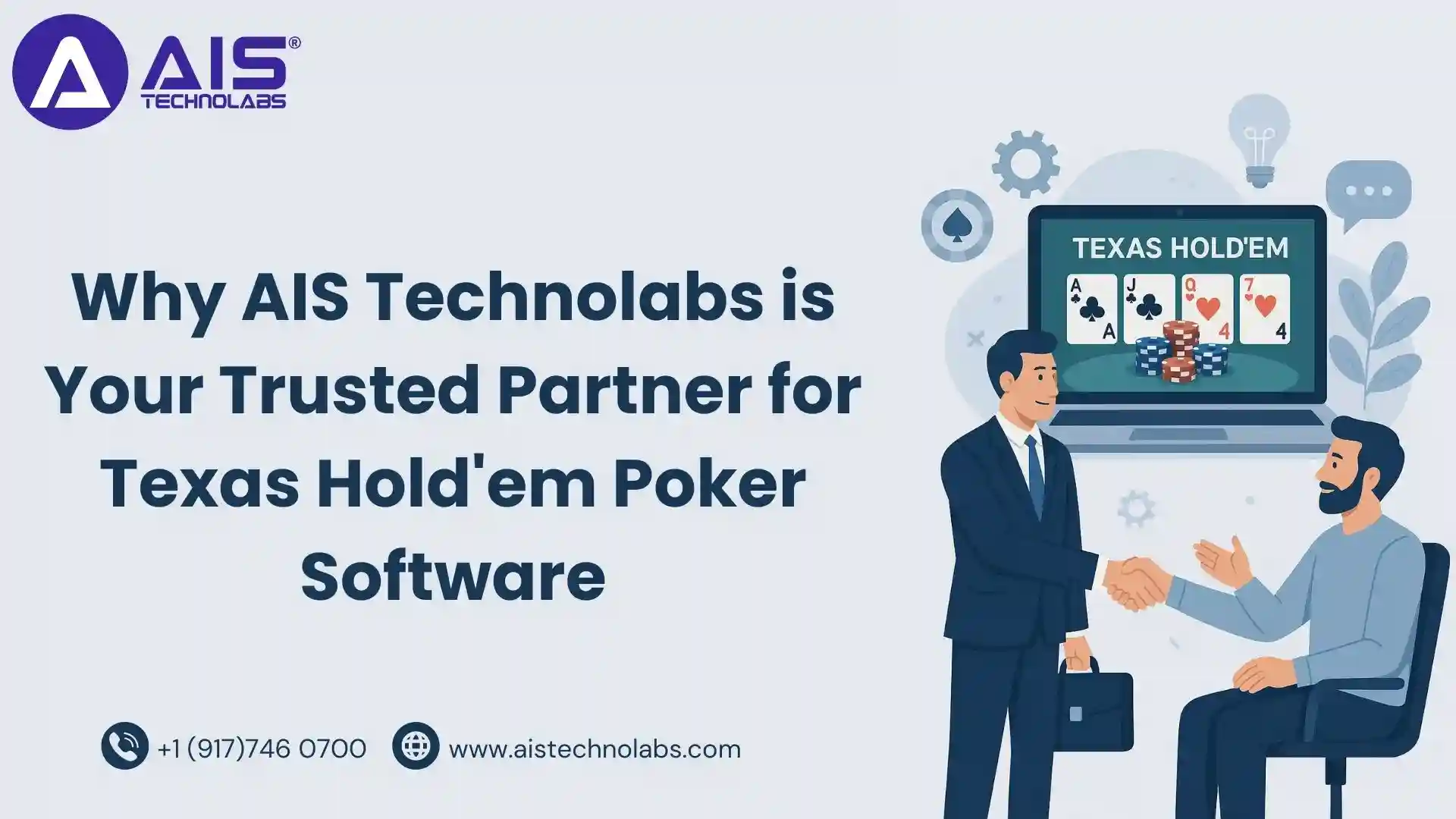 Why AIS Technolabs is Your Trusted Partner for Texas Hold'em Poker Software why ais technolabs is your trusted poker software partner