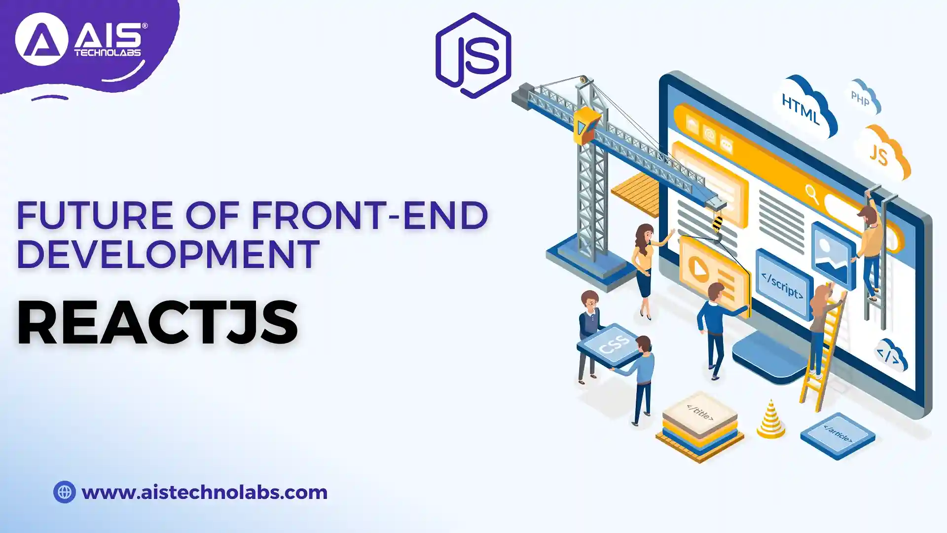 Why ReactJS Is The Future Of Front-End Development
