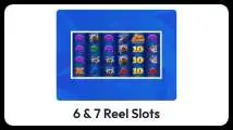 6 & 7 Reel Slots 6 & 7 reel slots