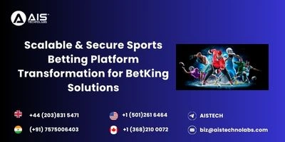 scalable & secure sports betting platform for betking solutions