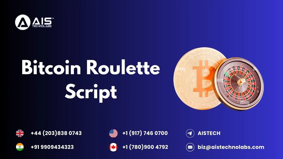 Bitcoin Roulette Script | Start Your Bitcoin Casino | AIS Technolabs