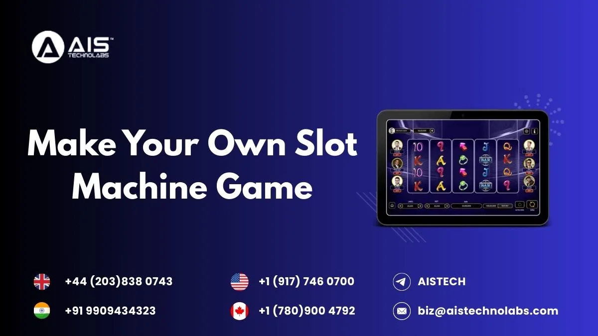 Custom Slot Machine Development | Engaging Games | AIS Technolabs