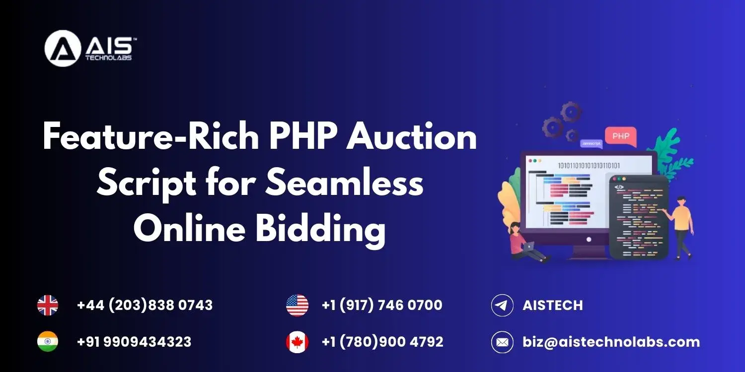 Power Your Online Auctions with PHP Auction Software | AIS Technolabs